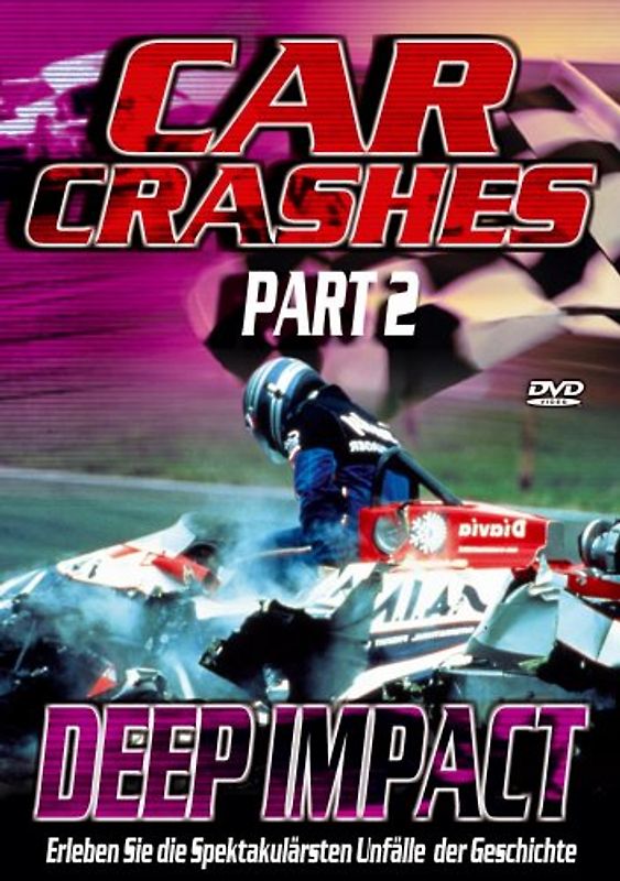 Car Crashes Part 2 - Deep Impact DVD