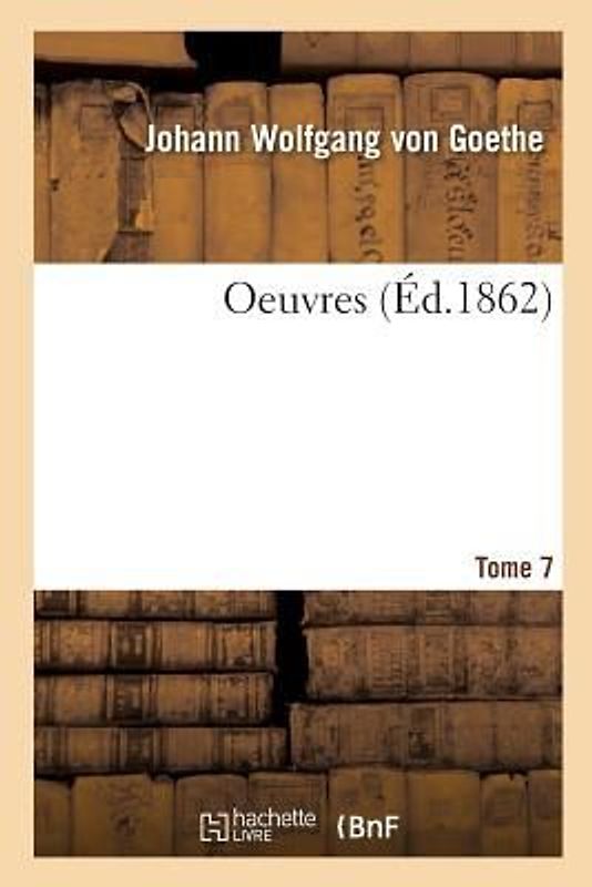 Oeuvres. Tome 7