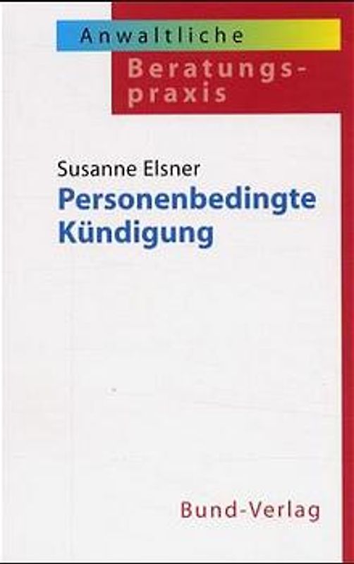 Personenbedingte Kündigung