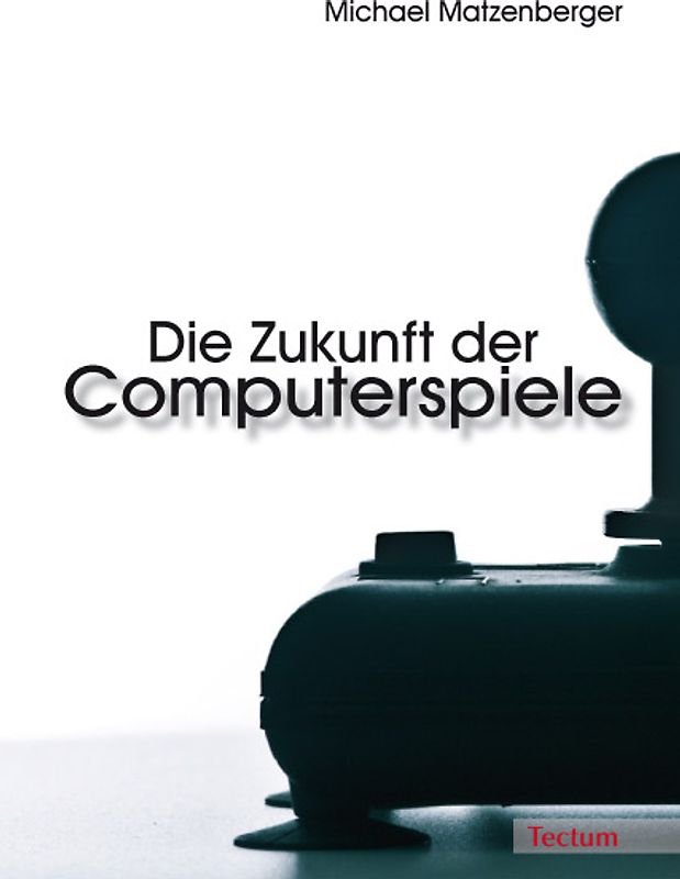 Die Zukunft der Computerspiele