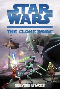 Grievous Attacks! (Star Wars: The Clone Wars) - Tracey West