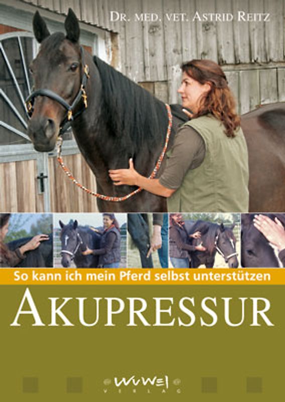 Akupressur - So kann ich mein Pferd selbst unterstützen - Astrid Reitz DVD