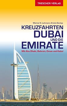 TRESCHER Reiseführer Kreuzfahrten Dubai und die Emirate