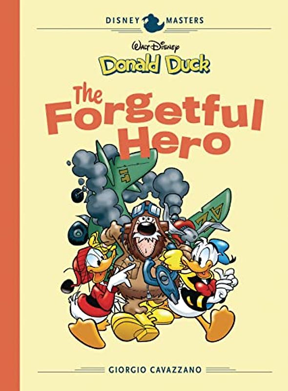 Disney Masters Vol. 12: Giorgio Cavazzano: Walt Disney's Donald Duck: The Forgetful Hero (Disney Masters, 0)