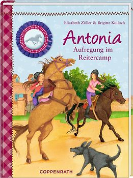 Reiterhof Rosenburg. Antonia - Aufregung im Reitercamp