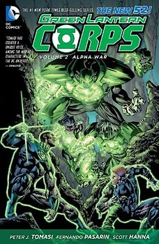 The New 52: Green Lantern Corps: Vol. 2 - Alpha War - Peter J. Tomasi [Softcover]