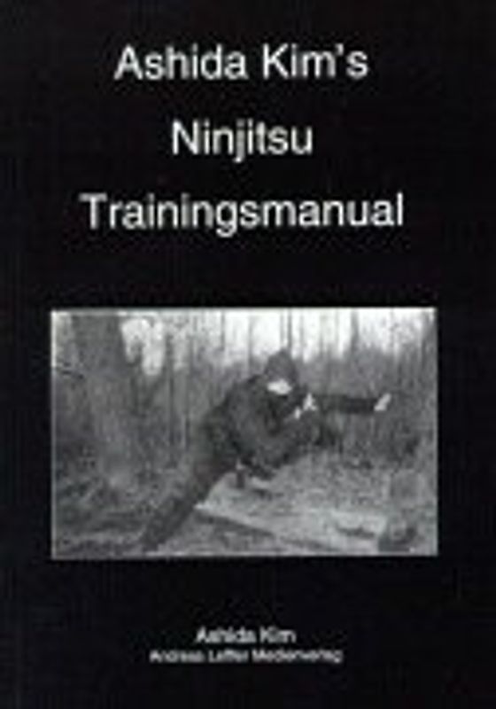 Ashida Kim's Ninjitsu Trainingsmanual