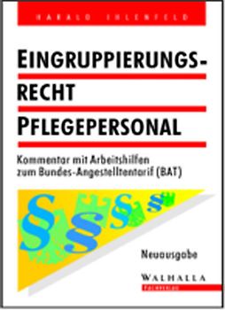 Eingruppierungsrecht Pflegepersonal