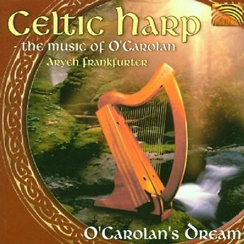 Aryeh Frankfurter - Celtic Harp - O'Carolan's Dream