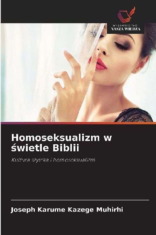 Homoseksualizm w ¿wietle Biblii