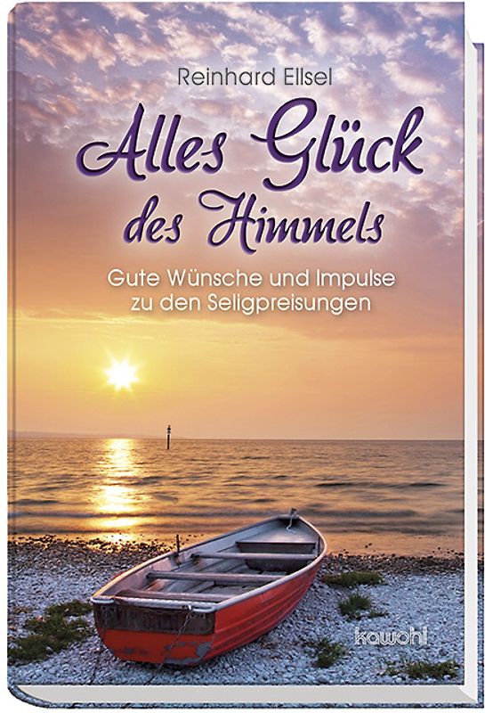 Alles Glück des Himmels