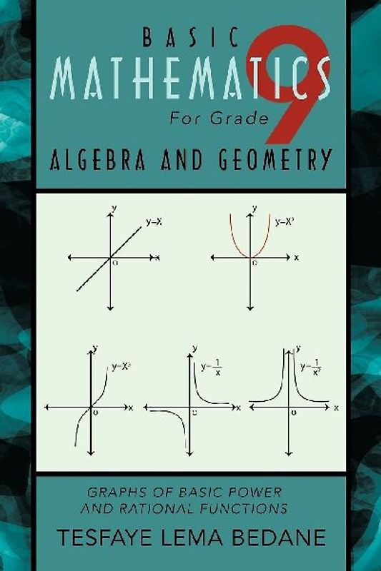 Basic Mathematics for Grade 9 Algebra and Geometry