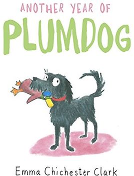 Another Year of Plumdog: Clark, Emma Chichester