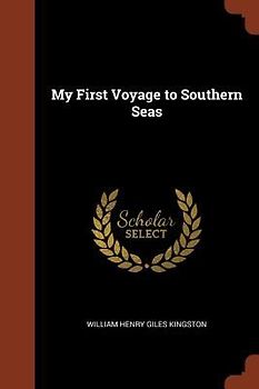 My First Voyage to Southern Seas