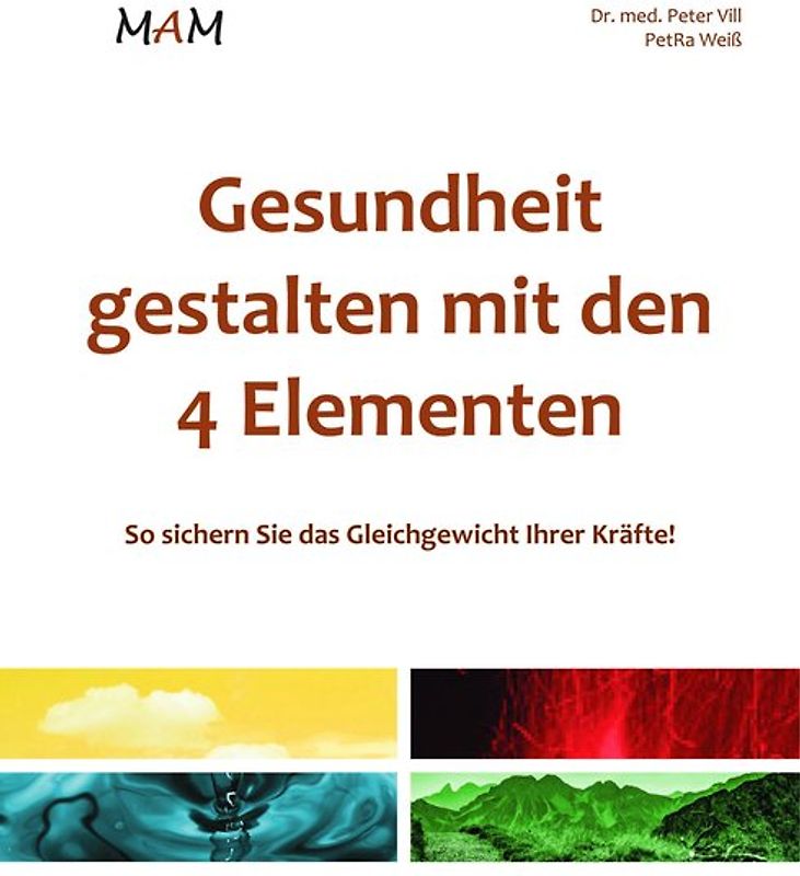 Gesundheit gestalten mit den 4 Elementen
