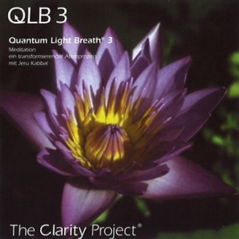 The Clarity Project-Kabbal,Jeru - Quantum Light Breath Vol.3-QLB 3