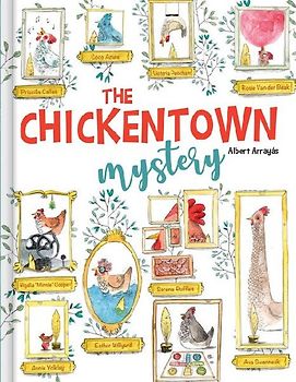 The Chickentown Mystery - A Whodunit Picture Book for Kids about Problem-Solving and Observation