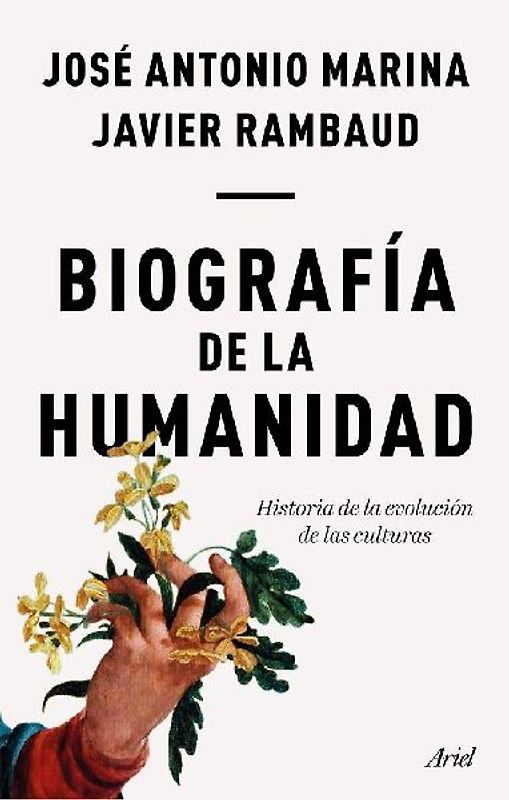 Biografía de la humanidad : historia de la evolución de las culturas