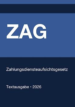 ZAG - Zahlungsdiensteaufsichtsgesetz (Deutschland) 2026