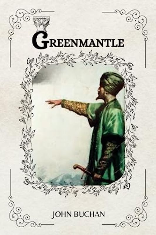Greenmantle by John Buchan