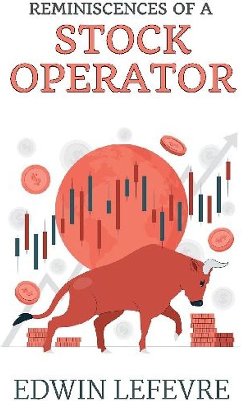 Reminiscences of a Stock Operator