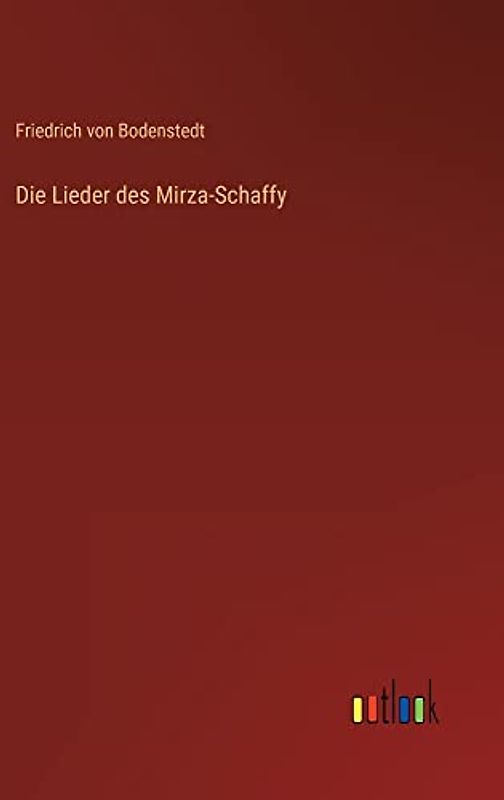 Die Lieder des Mirza-Schaffy