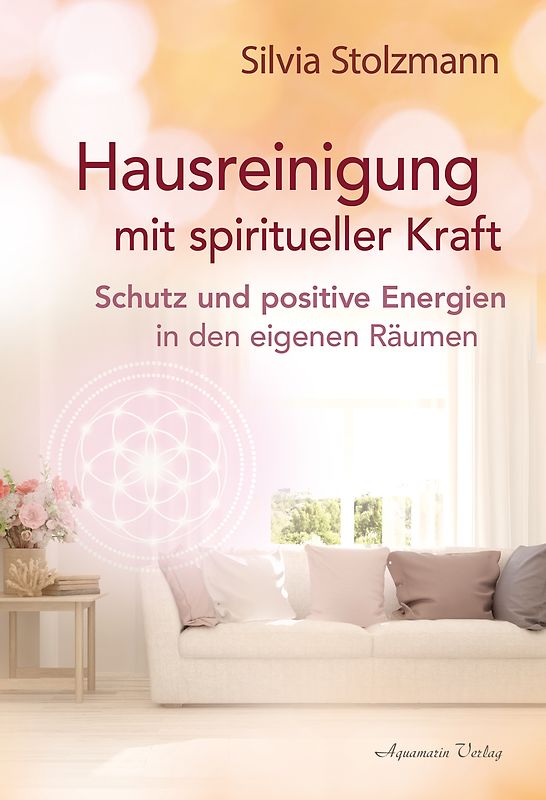 Hausreinigung mit spiritueller Kraft