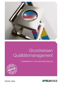 Grundwissen Qualitätsmanagement