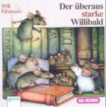 Der überaus starke Willibald