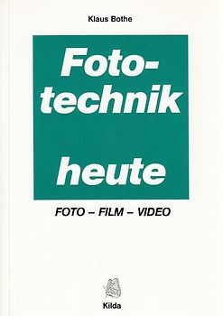 Fototechnik heute