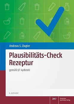 Plausibilitäts-Check Rezeptur. gemäß § 7 ApBetrO