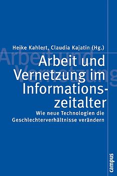Arbeit und Vernetzung im Informationszeitalter