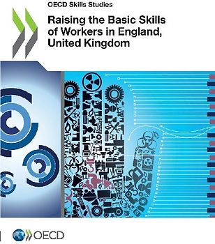 Raising the Basic Skills of Workers in England, United Kingdom