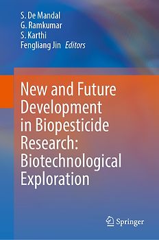 New and Future Development in Biopesticide Research: Biotechnological Exploration