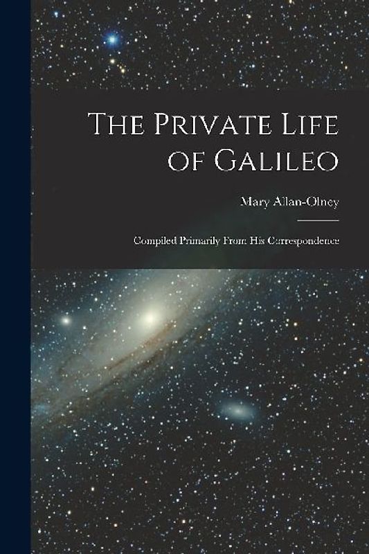 The Private Life of Galileo