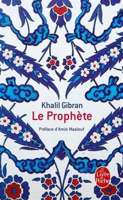 Le prophète (Le Livre de Poche) - Gibran, Kahill