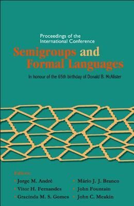 Semigroups and Formal Languages - Proceedings of the International Conference