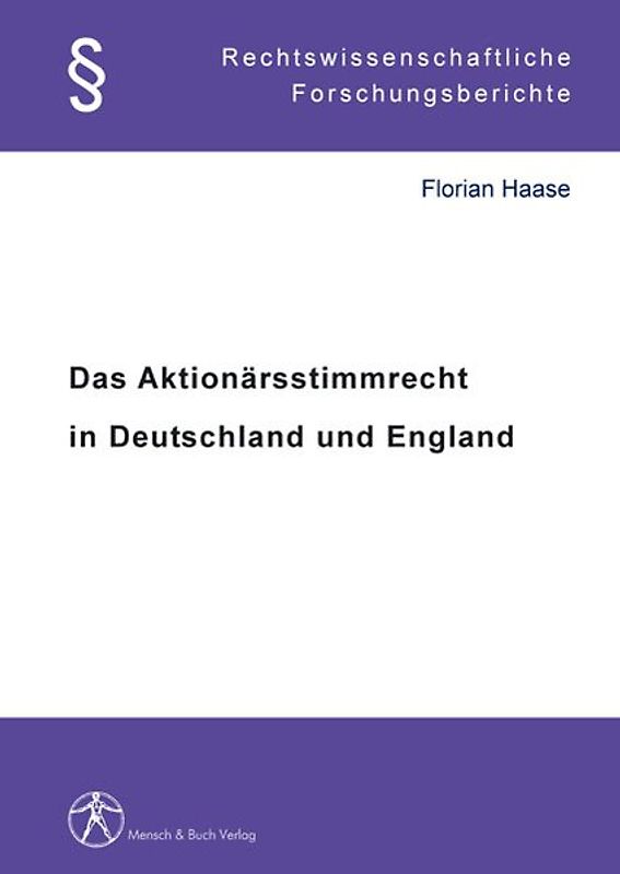 Das Aktionärsstimmrecht in Deutschland und England