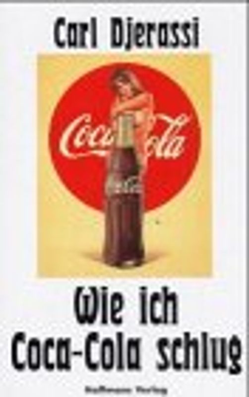 Wie ich Coca Cola schlug. Erzählungen