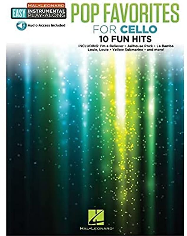 Pop Favorites: Cello Easy Instrumental Play-Along Book with Online Audio Tracks [With Access Code] (Hal Leonard Instrume)