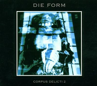 die Form - Corpus Delicti