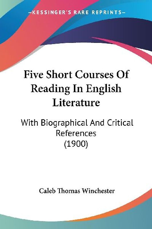 Five Short Courses Of Reading In English Literature