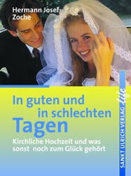 In guten und in schlechten Tagen