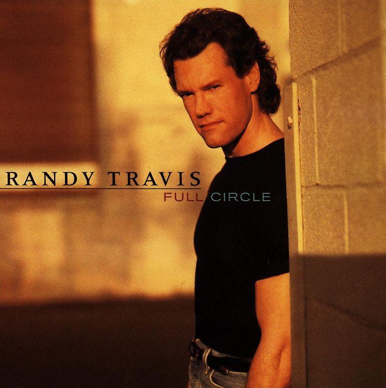 Randy Travis - Full Circle