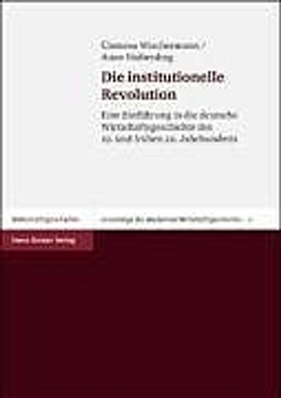 Die institutionelle Revolution