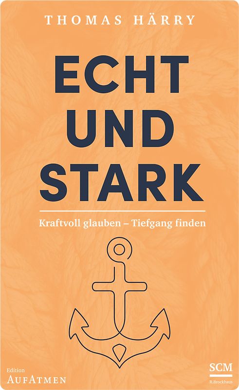 Echt und stark