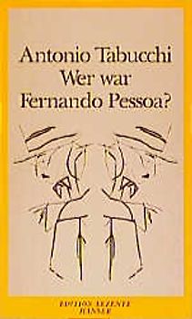Wer war Fernando Pessoa?