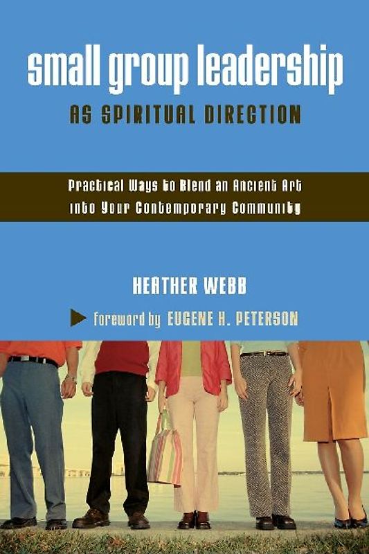 The Small Group Leadership as Spiritual Direction