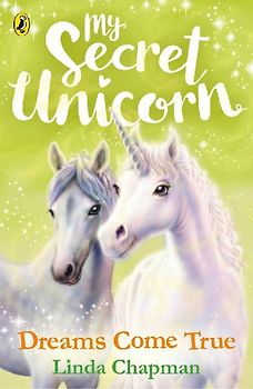 My Secret Unicorn: Dreams Come True