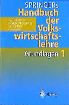 Springers Handbuch der Volkswirtschaftslehre 1